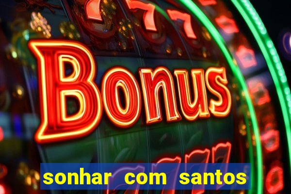 sonhar com santos de macumba